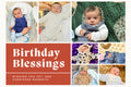 Collage of babies in various outfits with a 'Birthday Blessings' message.